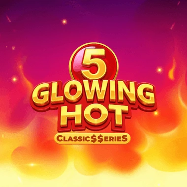 Glowing Hot 5:Classic$$erieS game tile